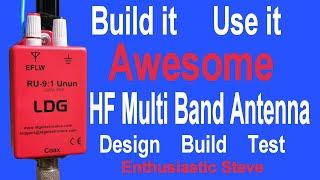 Enthusiastic Steve: Build it... Use it. Awesome HF Multi Band Antenna, Design Build Test.