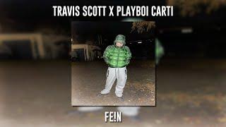 Travis Scott ft. Playboi Carti - Fe!n (Speed Up)