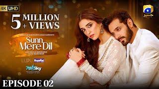 Sunn Mere Dil Episode 02 - [Eng Sub] Digitally Presented by Lux and Happilac Paints - 10th Oct 2024