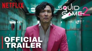 Squid Game Season 2 – Full Teaser Trailer – Netflix Series