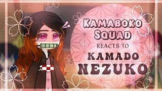 kamaboko squad react to Nezuko Kamado /+ bunos speed edit of my thumbnail/demon slayer_kny 