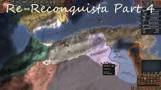 EU4 Re-Reconquista : Securing A Strong Alliance! Let's Play - Part 4