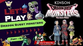 Dragon Quest Monsters: The Dark Prince Pt. 13