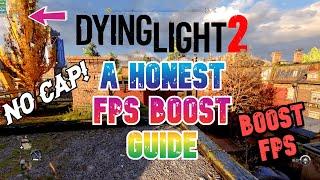 Dying Light 2 Fps Boost