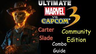 [Ultimate Marvel vs Capcom 3: EX] pecks Combo Guide of Carter Slade [PC]