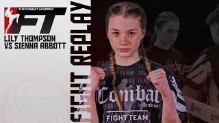 FIGHT REPLAY | Lily Thompson VS Sienna Abbott