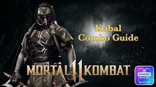 Mortal Kombat 11 - Kabal Combo Guide (Slight Gas, Hook Grab)