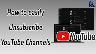 How To Easily Unsubscribe or Batch Unsubscribe on YouTube 2023