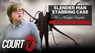 LIVE: WI v. Morgan Geyser Release Hearing DAY 1 | Slender Man Stabbing Case