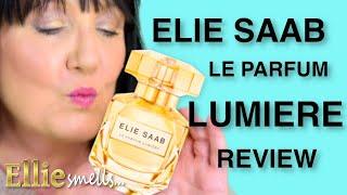 Elie Saab Le Parfum Lumiere Review