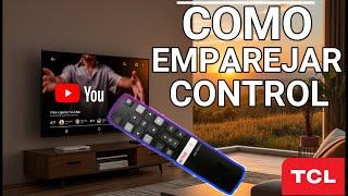 Como Emparejar o CONFIGURAR control remoto TCL Todos los modelos Android