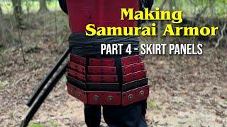 Making Samurai Armor Part 4 - Skirt Panels