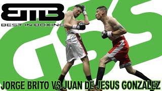 Best in Boxing Jorge Brito vs Juan De Jesus Angulo Gonzalez Fight