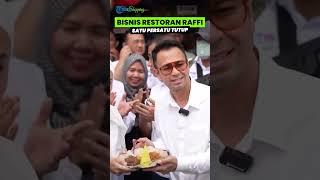 Tak Lagi Seviral Dulu, Nasib Bisnis Kuliner Raffi Ahmad Disorot, Satu Persatu Restoran Mulai Tutup