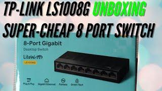 Unboxing: TP-Link LS1008G 8-Port Gigabit Ethernet Switch/Hub