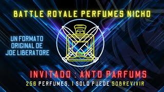 ¿CUÁL SERÁ EL GANADOR DE @antoparfums ? - BATTLE ROYALE PERFUMES NICHO