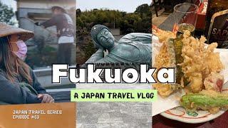 THINGS TO DO IN FUKUOKA, JAPAN | 4-Day Travel Itinerary: day trips, temples, shrines, places to eat