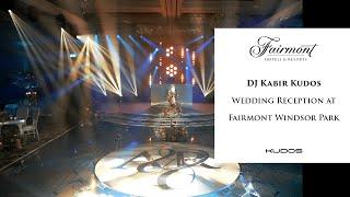 Kudos Music | DJ Kabir | Fairmont Windsor Park