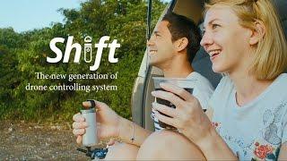 Shift : The New Generation of Drone and Controller