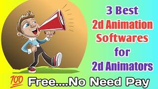 3 Free Animation Softwares for 2D Animators  Must Watch & Download 