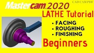 LATHE TUTORIAL 1 Mastercam 2020 for Beginners