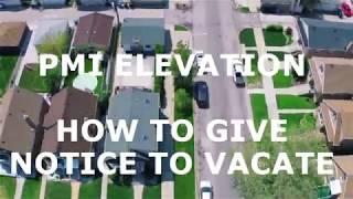 PMI Elevation - For Tenants - How to Give Notice