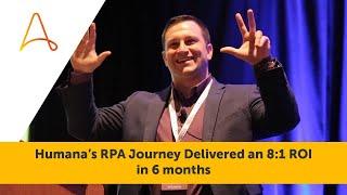 RPA ROI & Developer Program | Humana RPA Success Story | Automation Anywhere