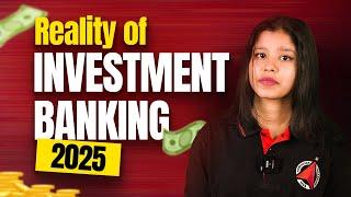 Investment Banking in 2025: The Harsh Reality Exposed! #investmentbanking #invesmentbankingcourse