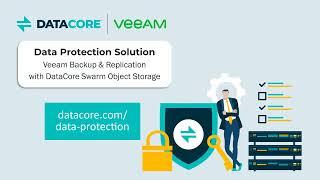 Data Protection: Veeam Backup & Replication and Swarm