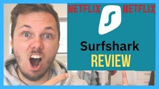 Surfshark Review For Watching NETFLIX - With Tests!