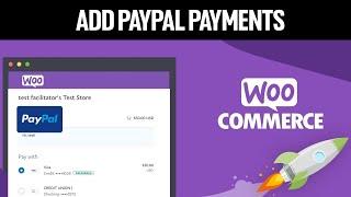 How To Add Paypal Payments Plugin For Woocommerce Store 2024! (Wordpress Guide)