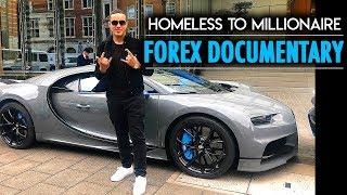 Homeless to Millionaire - Forex Documentary