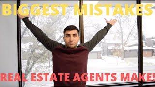 Biggest Mistakes NEW Real Estate Agents Make!