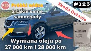 Grubo - Longlife po 27k km i po 28 k km.  2x Skoda Octavia, wymiana oleju 0W30 #123