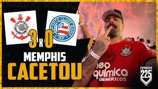 MEMPHIS CACETOU O ACARAJÉ GROSSO NO BAHIA KKKKKKKKKKK - CORINTHIANS 3X0 BAHIA