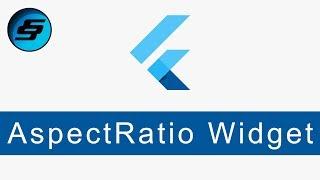 AspectRatio Widget - Flutter Programming