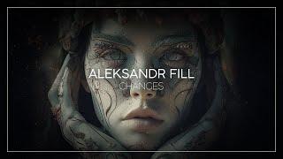 Aleksandr Fill - Changes (Original Mix) [Melodic Techno]