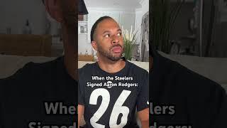 When the Steelers Signed Aaron Rodgers: