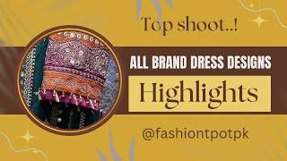 Top Brand Highlight | Dress Design 2024 Highlight