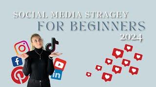 The ULTIMATE SOCIAL Media Marketing STRATEGY for Beginners 2024 | Step-by-Step