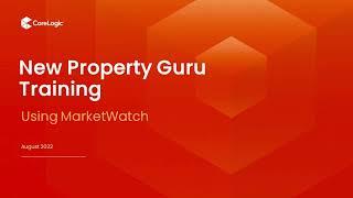 Using Market Watch | Property Guru training