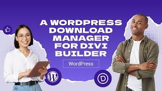 How to setup WordPress download manager for DIVI