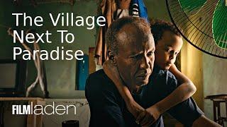 The Village next to Paradise - OmU - Trailer