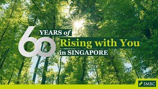 SMBC Singapore’s 60th Anniversary