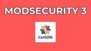 How to Install ModSecurity 3 with Nginx on Centos 7 | OWASP CRS