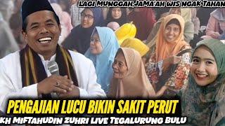 Pengajian Lucu Bikin Sakit Perut-Kh Miftahudin Zuhri Terbaru 2024 Live Tegallurung Bulu Temanggung