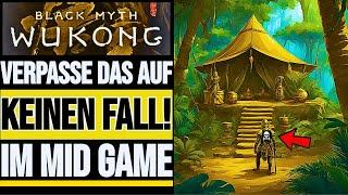 Genial VERSTECKT! Nicht VERPASSEN im MID GAME| Black Myth Wukong Guide Tipps und Tricks deutsch