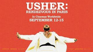 USHER: RENDEZVOUS IN PARIS – OMG (Official Film Clip)