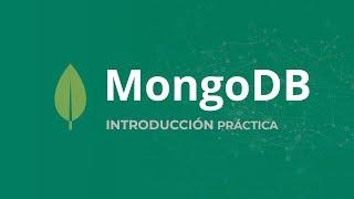 MongoDB Curso, Introducción Practica a NoSQL