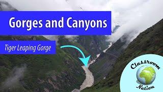 Formation of Gorges and Canyons